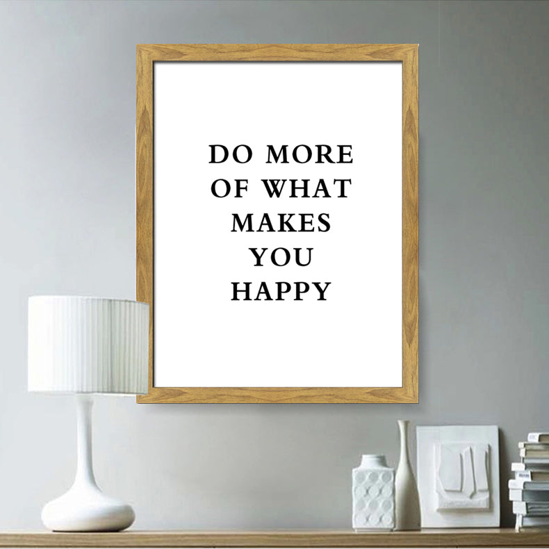 'What Makes You Happy' Sign