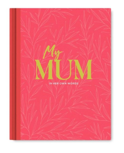 "My Mum In Her Own Words" Book