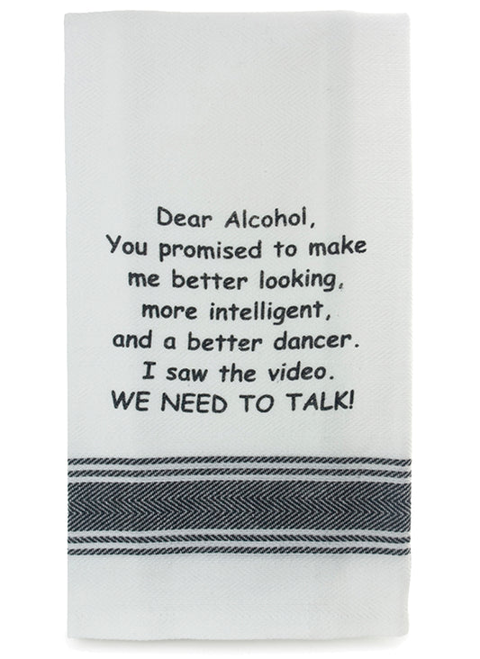 Tea Towel "Dear Alcohol" Saying