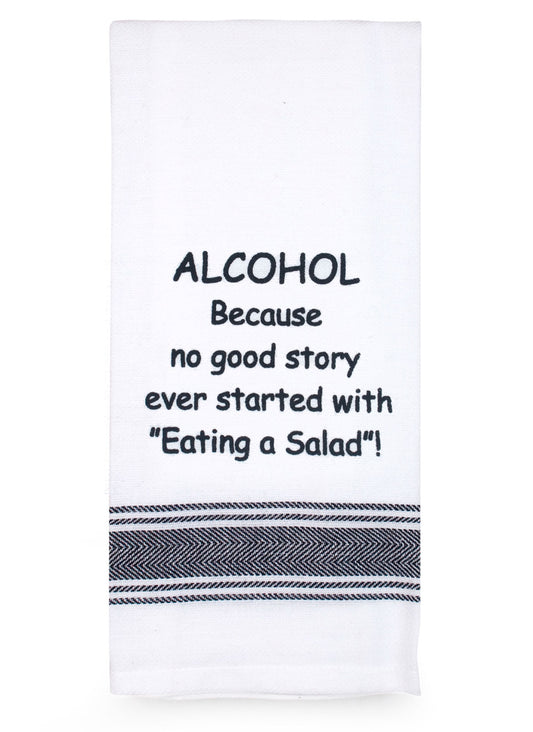 Tea Towel "Alcohol" Saying